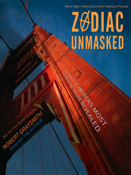 Title details for Zodiac Unmasked by Robert Graysmith - Available